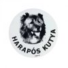 Kutya Harap Tábla Kerek Müany (többféle)