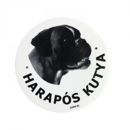 Kutya Harap Tábla Kerek Müany (többféle)